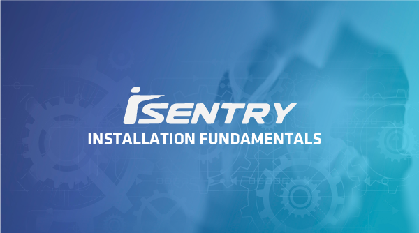isentry-installation-fundamentals-image