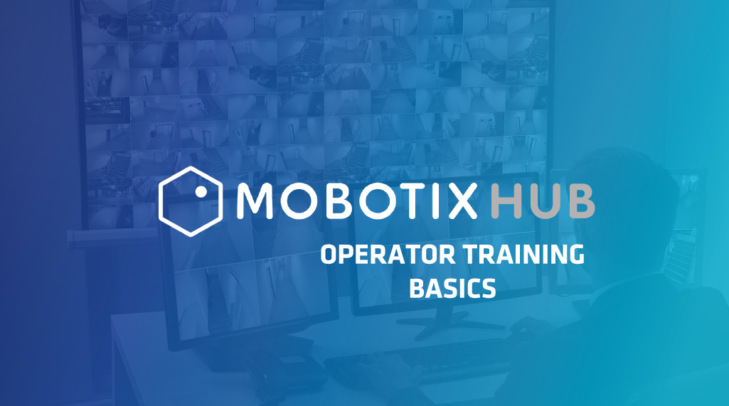 mobotix-hub-operator-training-basic-image